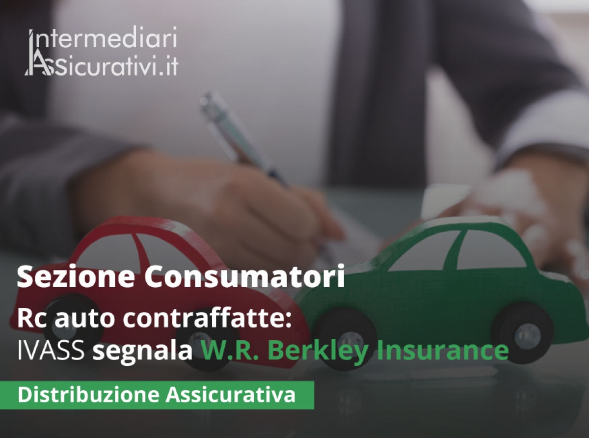Rc auto contraffatte: IVASS segnala W.R. Berkley Insurance